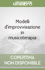Miglior Prezzo Modelli d‘improvvisazione in musicoterapia