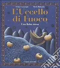 L‘uccello di fuoco. Una fiaba russa. Ediz. illustrata Professionale