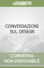 Prezzo Conveniente CONVERSAZIONI SUL DESIGN