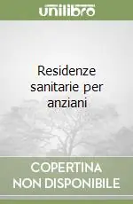 Prezzo Ridotto Residenze sanitarie per anziani