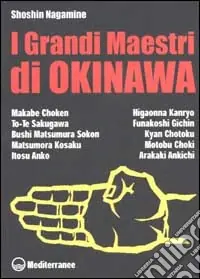 Offerta Limitata I grandi maestri di Okinawa
