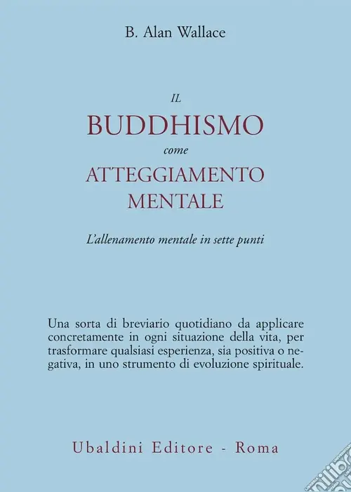 Promozione Esclusiva Il buddhismo come atteggiamento mentale. L‘allenamento mentale in sette punti