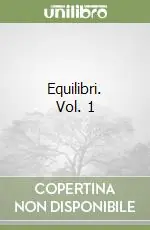 A Buon Prezzo Equilibri. Vol. 1