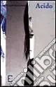 Scelto Dai Clienti Acido