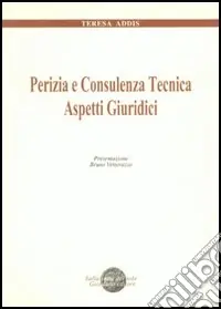 Solo Oggi Perizia e consulenza tecnica. Aspetti giuridici