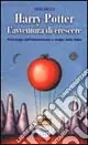 Harry Potter. L‘avventura di crescere. Psicologia dell‘adolescenza e magia della fiaba Ultime Pezzi