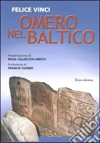 Must-Have Omero nel Baltico. Saggio sulla geografia omerica