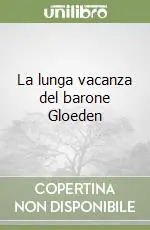 Più Venduto La lunga vacanza del barone Gloeden
