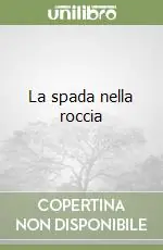 Novità La spada nella roccia