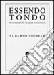 Essendo tondo Occasione