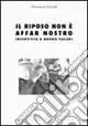 Il riposo non è affar nostro. Intervista a Bruno Vasari Pagamento Sicuro