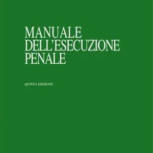 Bestseller Manuale dell‘esecuzione penale