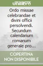 Nuovo Arrivo Ordo missae celebrandae et divini officii persolvendi. Secundum calendarium romanum generale pro anno liturgico 2002-2003