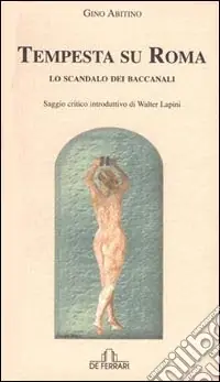 Bestseller Tempesta su Roma. Lo scandalo dei baccanali