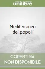 Scelto Dai Clienti Mediterraneo dei popoli