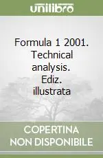 Formula 1 2001. Technical analysis. Ediz. illustrata Prezzo Di Fabbrica