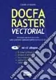 Compra Adesso Docfa raster vectorial. Con CD-ROM