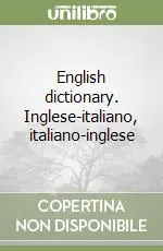 Spedizione Espresso English dictionary. Inglese-italiano, italiano-inglese