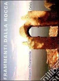 Frammenti dalla rocca Cefalù Promo Stagionale