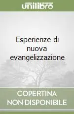 Esperienze di nuova evangelizzazione Prezzo Di Fabbrica