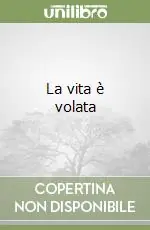 La vita è volata Super Prezzo