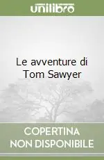 Le avventure di Tom Sawyer Promozione Esclusiva