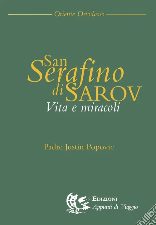 San Serafino di Saròv. Vita e miracoli Miglior Prezzo