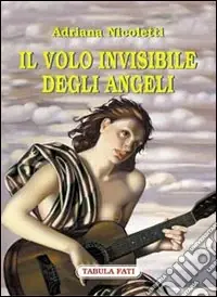 Compra Online Il volo invisibile degli angeli