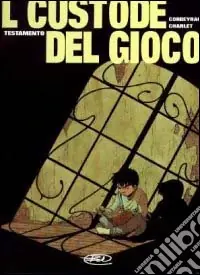 Testamento. Il custode del gioco. Vol. 1 Must-Have