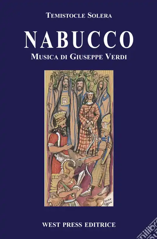 Nabucco. Dramma in quattro atti Saldi