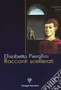 Prezzo Conveniente Racconti scellerati