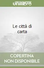 Scelto Dai Clienti Le città di carta
