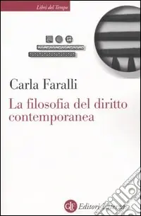 Non Perdere La filosofia del diritto contemporanea. I temi e le sfide