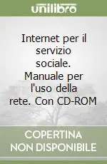 Spedizione Espresso Internet per il servizio sociale. Manuale per l‘uso della rete. Con CD-ROM