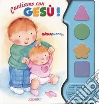 Quantità Limitata Cantiamo con Gesù!