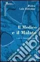 Il medico e il malato Prezzo Basso