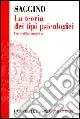 Ultima Occasione La teoria dei tipi psicologici. Una verifica empirica