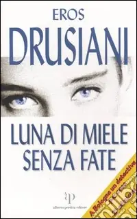Luna di miele senza fate Compra Online
