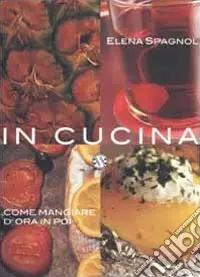 Reso Gratuito In cucina. Come mangiare d‘ora in poi