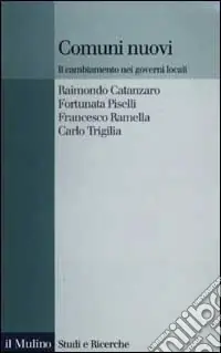Promo Stagionale Comuni nuovi. Il cambiamento nei governi locali