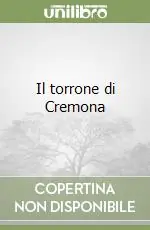 Il torrone di Cremona Promozione Esclusiva