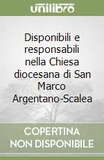 Professionale Disponibili e responsabili nella Chiesa diocesana di San Marco Argentano-Scalea