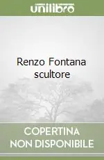 Renzo Fontana scultore Occasione Imperdibile