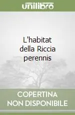 L‘habitat della Riccia perennis Economico