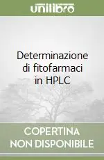 Determinazione di fitofarmaci in HPLC Super Prezzo
