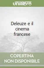 Deleuze e il cinema francese Professionale