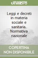 Leggi e decreti in materia sociale e sanitaria. Normativa nazionale Offerta Del Giorno