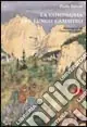 Offerta Speciale La compagnia del lungo cammino