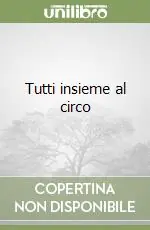 Compra Online Tutti insieme al circo