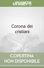 Corona dei cristiani Bestseller